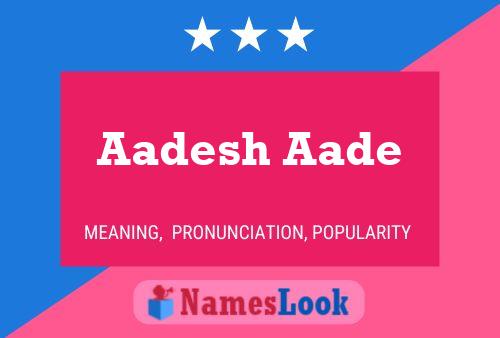 Aadesh Aade பெயர் போஸ்டர்