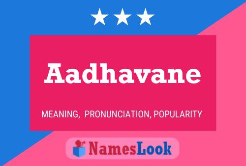 Aadhavane பெயர் போஸ்டர்