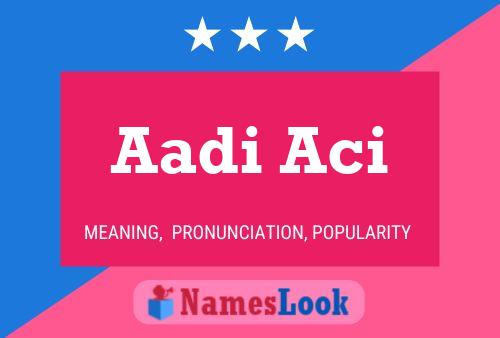 Aadi Aci பெயர் போஸ்டர்