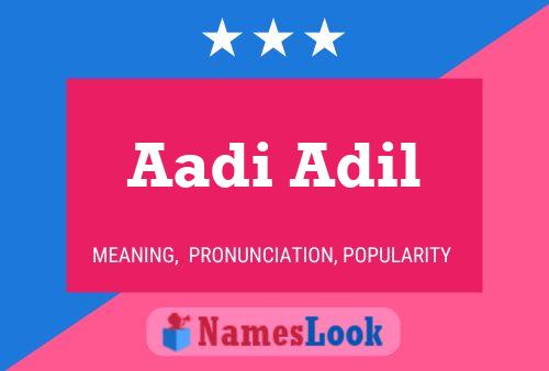 Aadi Adil பெயர் போஸ்டர்