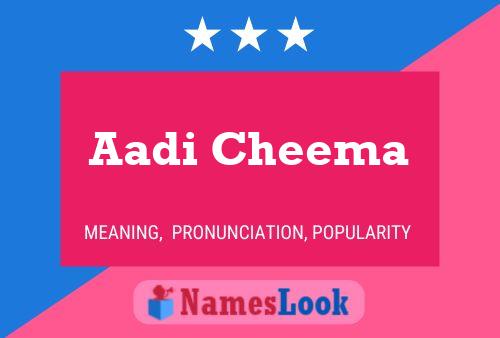 Aadi Cheema பெயர் போஸ்டர்