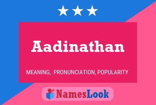 Aadinathan பெயர் போஸ்டர்