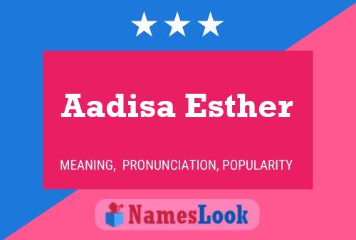 Aadisa Esther பெயர் போஸ்டர்