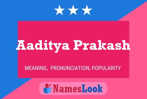 Aaditya Prakash பெயர் போஸ்டர்