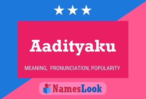 Aadityaku பெயர் போஸ்டர்