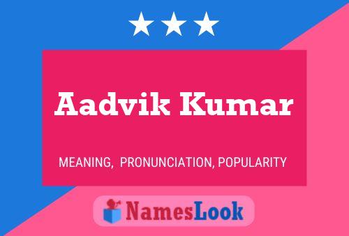 Aadvik Kumar பெயர் போஸ்டர்