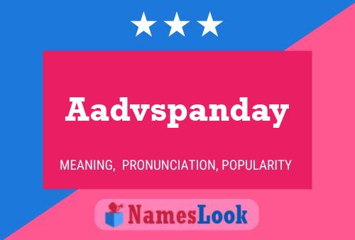 Aadvspanday பெயர் போஸ்டர்