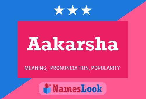 Aakarsha பெயர் போஸ்டர்