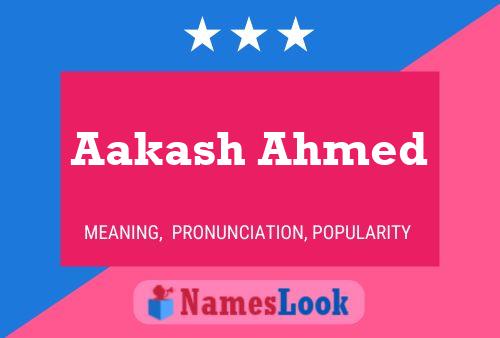 Aakash Ahmed பெயர் போஸ்டர்