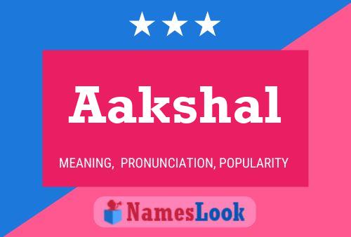 Aakshal பெயர் போஸ்டர்