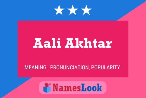 Aali Akhtar பெயர் போஸ்டர்