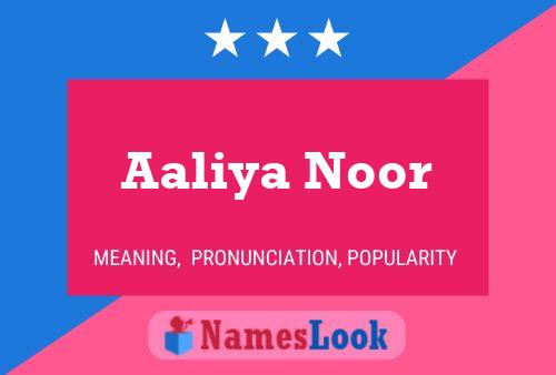 Aaliya Noor பெயர் போஸ்டர்