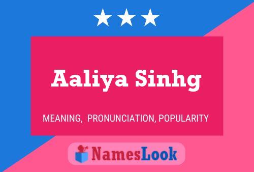 Aaliya Sinhg பெயர் போஸ்டர்