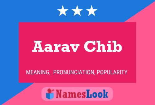 Aarav Chib பெயர் போஸ்டர்