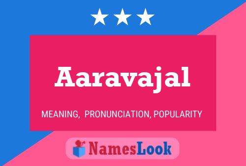 Aaravajal பெயர் போஸ்டர்