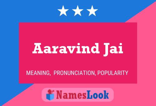 Aaravind Jai பெயர் போஸ்டர்