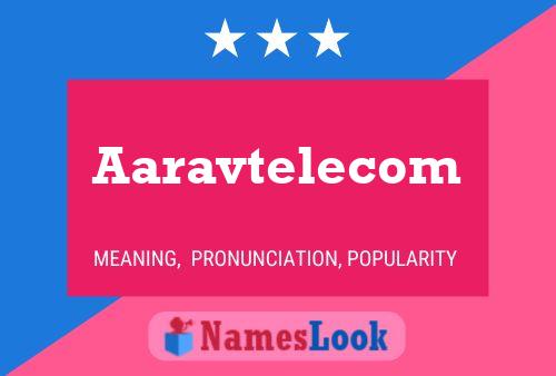 Aaravtelecom பெயர் போஸ்டர்