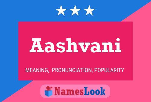 Aashvani பெயர் போஸ்டர்