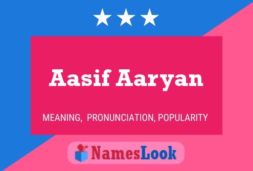 Aasif Aaryan பெயர் போஸ்டர்