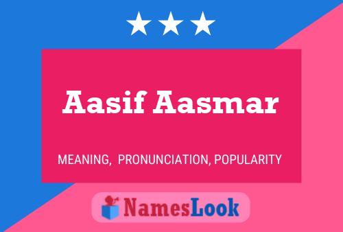 Aasif Aasmar பெயர் போஸ்டர்