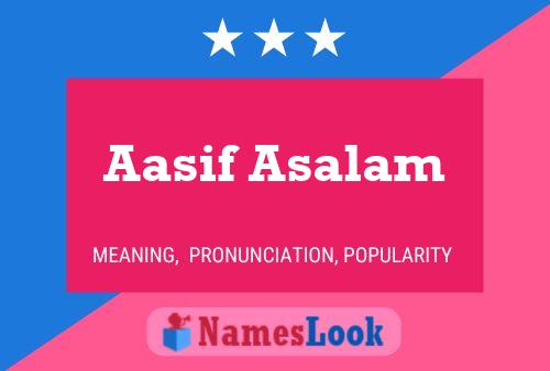 Aasif Asalam பெயர் போஸ்டர்