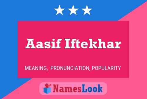 Aasif Iftekhar பெயர் போஸ்டர்