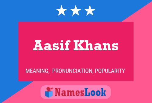 Aasif Khans பெயர் போஸ்டர்