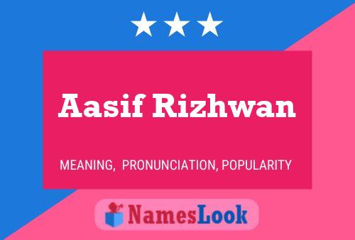 Aasif Rizhwan பெயர் போஸ்டர்