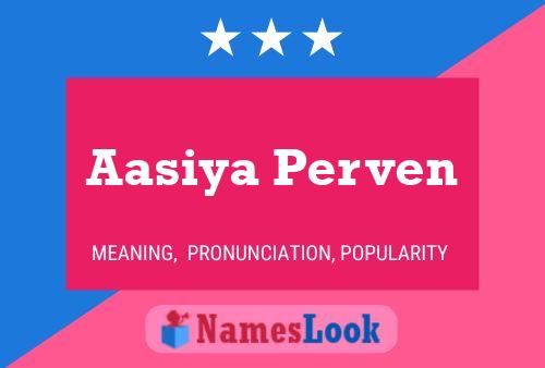 Aasiya Perven பெயர் போஸ்டர்