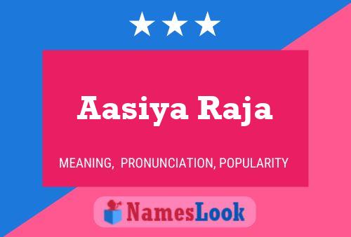 Aasiya Raja பெயர் போஸ்டர்