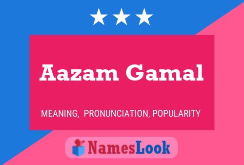 Aazam Gamal பெயர் போஸ்டர்