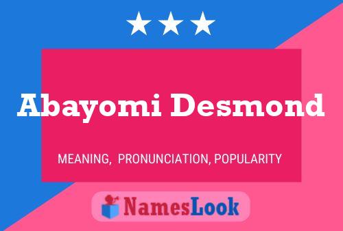 Abayomi Desmond பெயர் போஸ்டர்