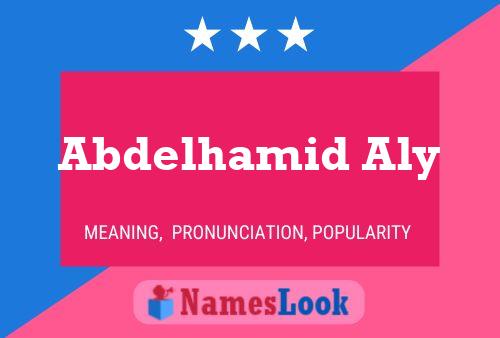 Abdelhamid Aly பெயர் போஸ்டர்