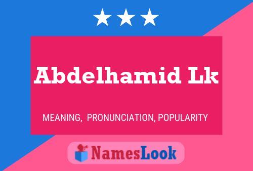 Abdelhamid Lk பெயர் போஸ்டர்