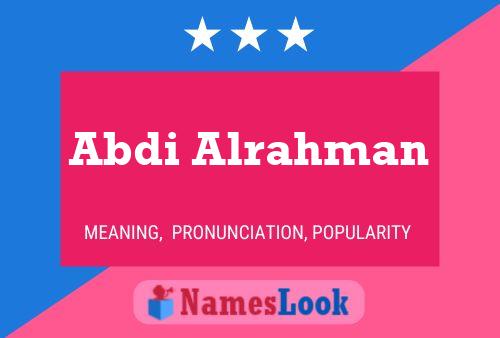 Abdi Alrahman பெயர் போஸ்டர்