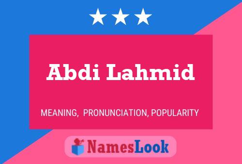 Abdi Lahmid பெயர் போஸ்டர்