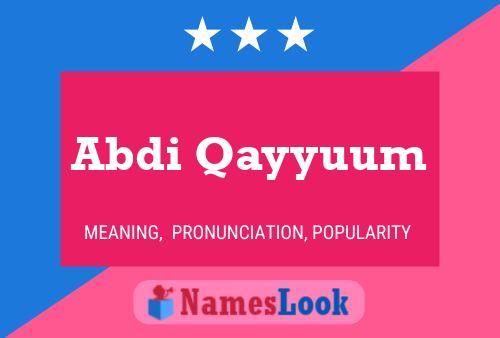 Abdi Qayyuum பெயர் போஸ்டர்