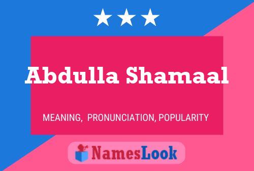 Abdulla Shamaal பெயர் போஸ்டர்