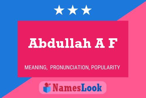 Abdullah A F பெயர் போஸ்டர்