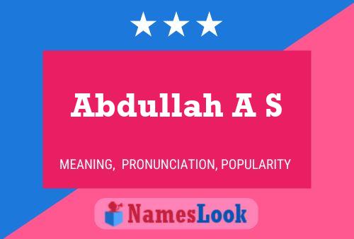 Abdullah A S பெயர் போஸ்டர்