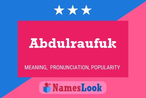 Abdulraufuk பெயர் போஸ்டர்