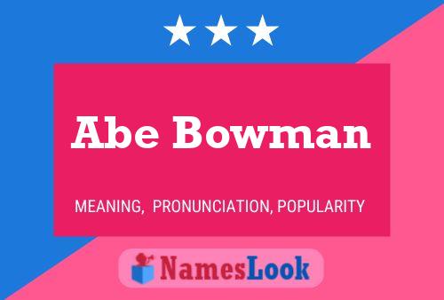 Abe Bowman பெயர் போஸ்டர்