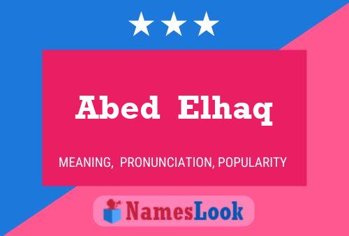 Abed  Elhaq பெயர் போஸ்டர்