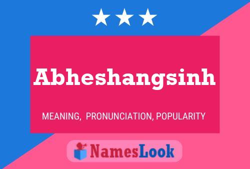 Abheshangsinh பெயர் போஸ்டர்