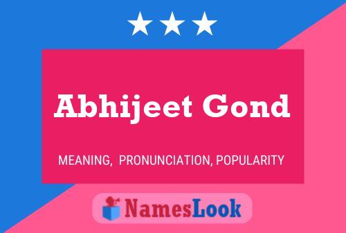 Abhijeet Gond பெயர் போஸ்டர்