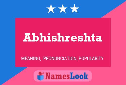 Abhishreshta பெயர் போஸ்டர்