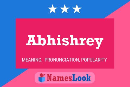 Abhishrey பெயர் போஸ்டர்