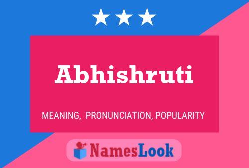 Abhishruti பெயர் போஸ்டர்