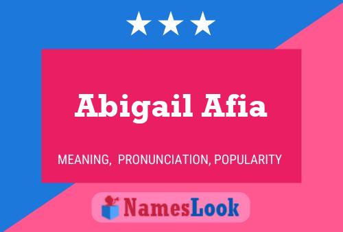 Abigail Afia பெயர் போஸ்டர்