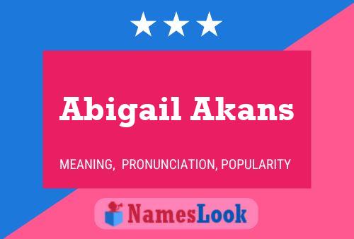 Abigail Akans பெயர் போஸ்டர்